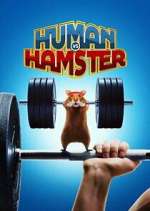 Watch Human vs. Hamster Fmovies