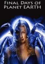 Watch Final Days of Planet Earth Fmovies