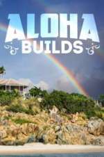 Watch Aloha Builds Fmovies