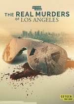 Watch The Real Murders of Los Angeles Fmovies