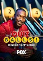 Watch The Quiz with Balls Fmovies