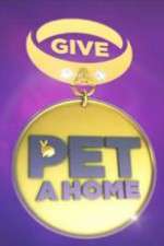 Watch Give a Pet a Home Fmovies
