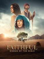 Watch The Faithful: Women of the Bible Fmovies
