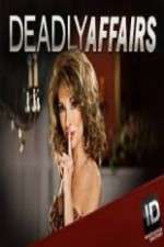 Watch Deadly Affairs Fmovies