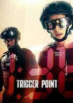Watch Trigger Point Fmovies