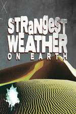 Watch Strangest Weather on Earth Fmovies