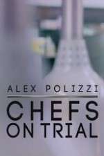 Watch Alex Polizzi Chefs on Trial Fmovies