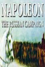 Watch Napoleon: The Russian Campaign Fmovies