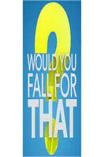 Watch Would You Fall For That Fmovies