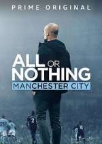 Watch All or Nothing: Manchester City Fmovies
