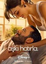 Watch AÅŸkÄ± HatÄ±rla Fmovies