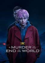 Watch A Murder at the End of the World Fmovies