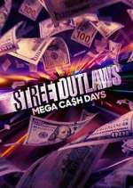 Watch Street Outlaws: Mega Cash Days Fmovies