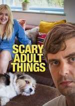 Watch Scary Adult Things Fmovies