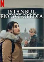 Watch Ä°stanbul Ansiklopedisi Fmovies