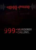 Watch 999 Murderer Calling Fmovies