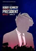 Watch Bobby Kennedy for President Fmovies