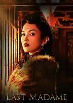 Watch Last Madame Fmovies