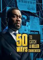 Watch 50 Ways to Catch a Killer Fmovies