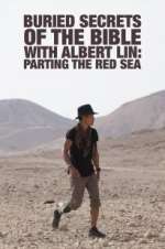 Watch Buried Secrets of the Bible With Albert Lin Fmovies