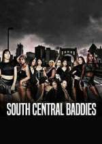 Watch South Central Baddies Fmovies