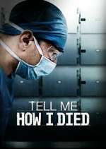 Watch Tell Me How I Died Fmovies
