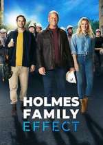 Watch Holmes Family Effect Fmovies