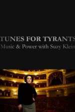 Watch Tunes for Tyrants: Music and Power with Suzy Klein Fmovies
