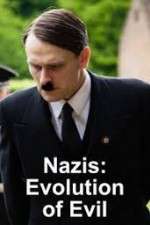 Watch Nazis Evolution of Evil Fmovies