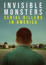 Watch Invisible Monsters: Serial Killers in America Fmovies