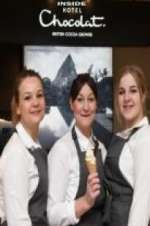 Watch Chocolate Dreams: Inside Hotel Chocolat Fmovies
