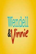 Watch Wendell and Vinnie Fmovies