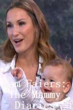 Watch Sam Faiers: The Mummy Diaries Fmovies