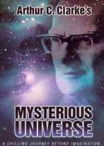 Watch Arthur C. Clarke's Mysterious Universe Fmovies
