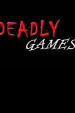 Watch Deadly Games Fmovies