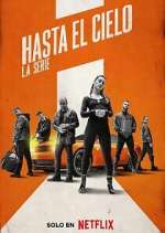 Watch Hasta el cielo: La serie Fmovies