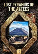 Watch Lost Pyramids of the Aztecs Fmovies