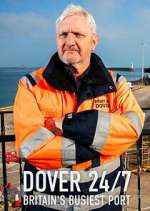 Watch Dover 24/7: Britain\'s Busiest Port Fmovies