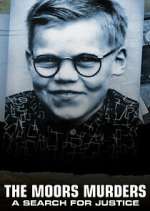 Watch The Moors Murders: A Search for Justice Fmovies