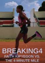 Watch Breaking4: Faith Kipyegon vs. the 4-Minute Mile Fmovies