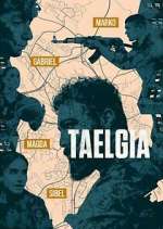 Watch Taelgia Fmovies