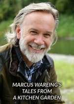 Watch Marcus Wareing's Tales from a Kitchen Garden Fmovies