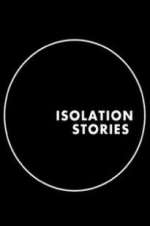 Watch Isolation Stories Fmovies