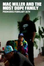 Watch Mac Miller and the Most Dope Family Fmovies