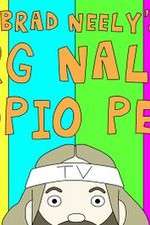 Watch Brad Neelys Harg Nallin Sclopio Peepio Fmovies