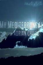 Watch My Mediterranean with Adrian Chiles Fmovies