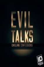 Watch Evil Talks: Chilling Confessions Fmovies