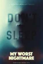 Watch My Worst Nightmare Fmovies