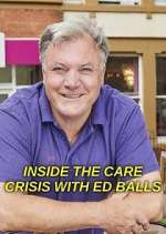 Watch Inside the Care Crisis with Ed Balls Fmovies