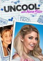 Watch WWE UnCool with Alexa Bliss Fmovies